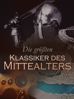 cover image of Die größten Klassiker des Mittelalters